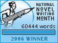 2006 NaNoWriMo Winner: 60,444 words